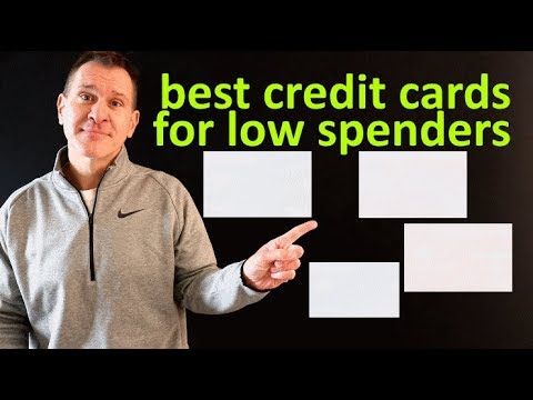 Best Credit Cards for Low Spenders 2020