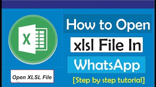 How To Open xlsx File In WhatsApp