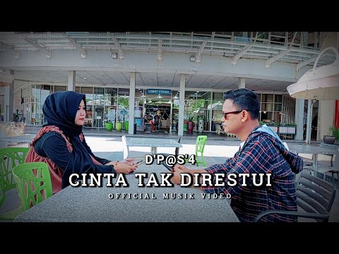 D'p@s'4 - CINTA TAK DI RESTUI || OFFICIAL MUSIC VIDEO