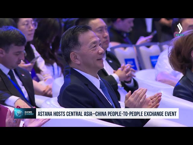 Астанада «Орталық Азия – Қытай» гуманитарлық алмасу форумы өтті