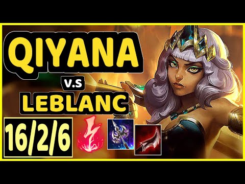 ABBEDAGGE (QIYANA) vs LEBLANC - 16/2/6 KDA MID CHALLENGER GAMEPLAY - EUW