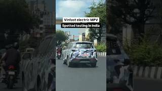 Vinfast electric MPV spotted testing in India #shorts 