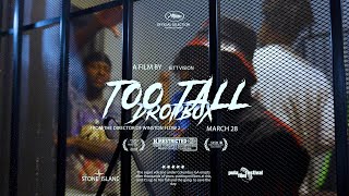TOO TALL ''DROPBOX''