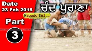 Chand Purana (Moga)  Kabaddi Cup 24 Feb 2015 Part 1 by Kabaddi365.com