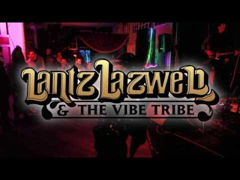 Lantz Lazwell & the Vibe Tribe - Borrowed Time (song)- at Cirque Du Freakz February 2016
