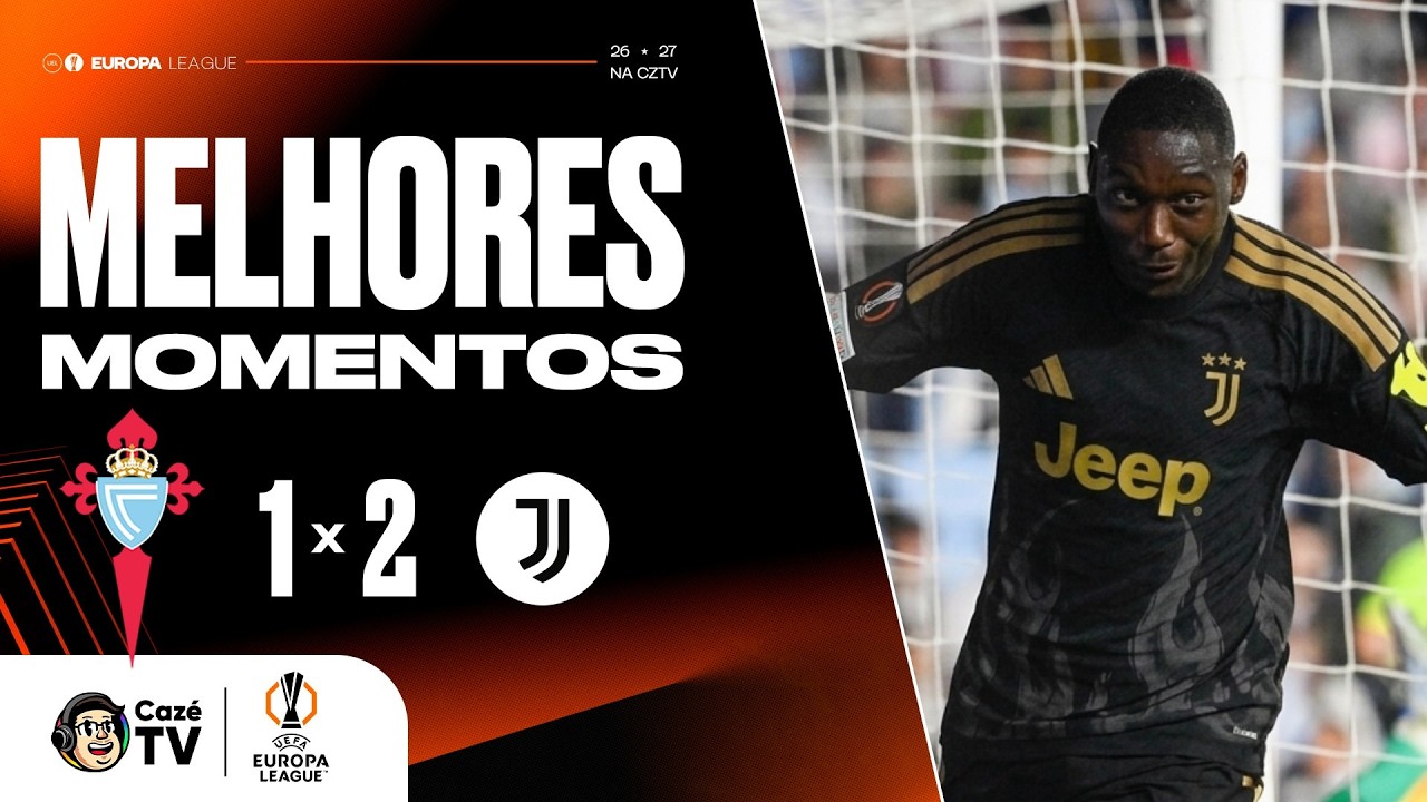 MELHORES MOMENTOS: CELTA 1 X 2 JUVENTUS | EUROPA LEAGUE 26/27 | 2ª RODADA