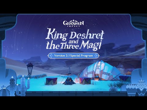 Version 3.1 Special Program｜Genshin Impact