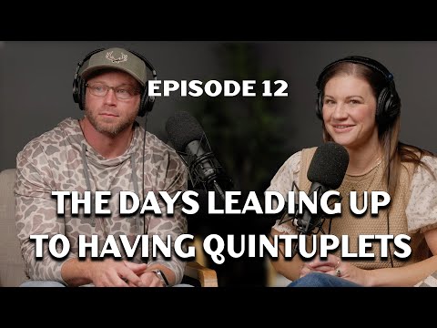 The Days Leading Up to Quintuplets: A Rollercoaster of Surprises | More Than Reality Podcast | Ep 12