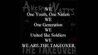 Avery Watts - &quot;The Takeover&quot; (EP Version) - Song with Lyrics