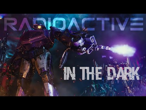 TRANSFORMES | Radioactive in The Dark | (Light em up x Radioactive)
