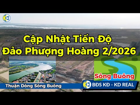 Thuận Dòng Sông Buông [Tiến Độ Đảo Phụng Hoàng - Aqua City 02/06/2026]