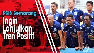 PSIS Semarang Ingin Perpanjang Tren Positif Jelang Lawan Arema FC