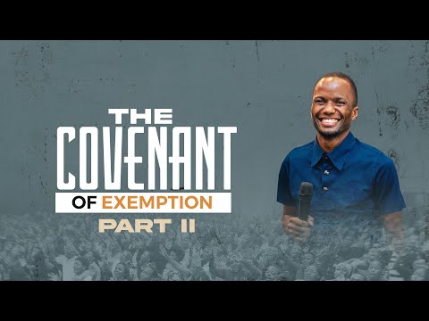 The Covenant of Exemption | Part II | Pastor Tony Osborn | 24th Nov 2025