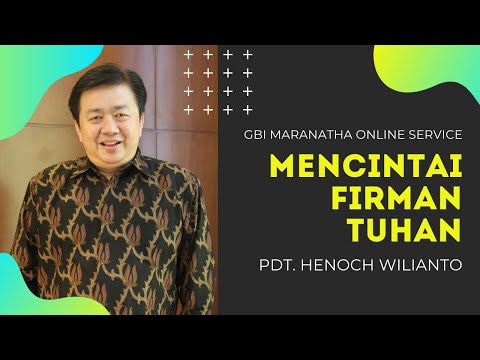 Pdt. Henoch Wilianto - Mencintai Firman Tuhan