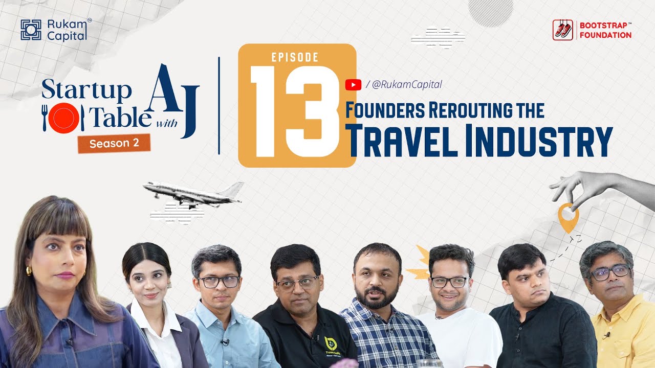 Reimagining India’s Travel Future | Startup Table with AJ S02 EP13