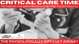 REBOOT The Physiologically Difficult Airway