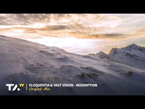 Eloquentia & Vast Vision - Redemption (Original Mix)