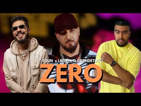 7-TOUN  x LBENJ x ELGRANDETOTO - ZERO (Remix)