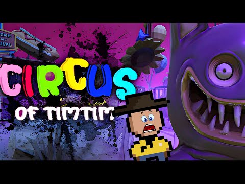 The Worst Amusement Park in the World (Circus of Tim Tim)