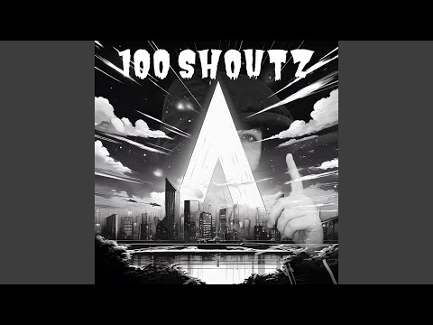100 Shoutz