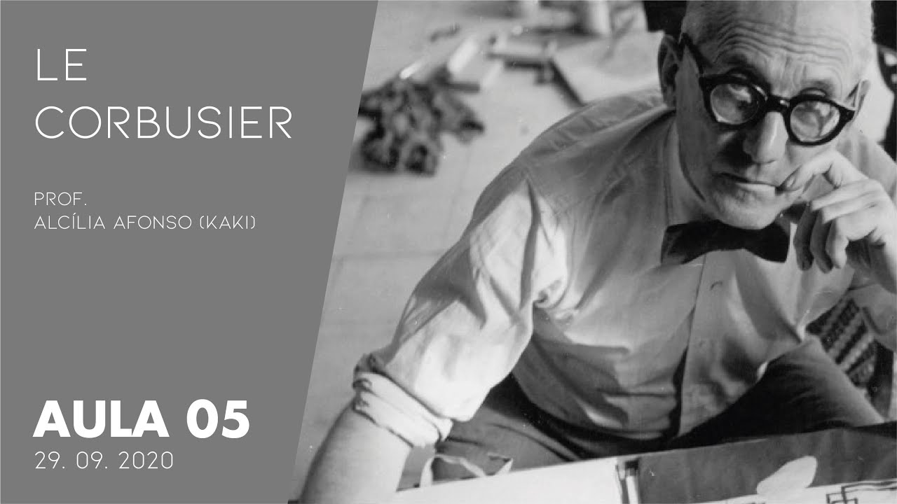 AULA 05 | Le Corbusier