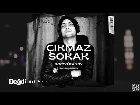 Rocco Randy - Çıkmaz Sokak Prod.By NEVO