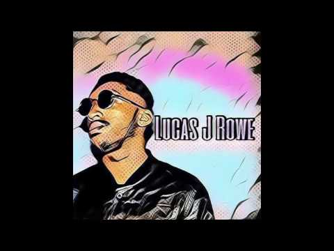 Lucas J Rowe - Its The Way (LJRDiffMix)