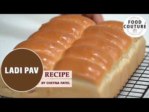 Ladi Pav | How To Make Eggless Ladi Pav At Home | Recipe by Chetna Patel