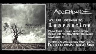 Ascendance - Quarantine