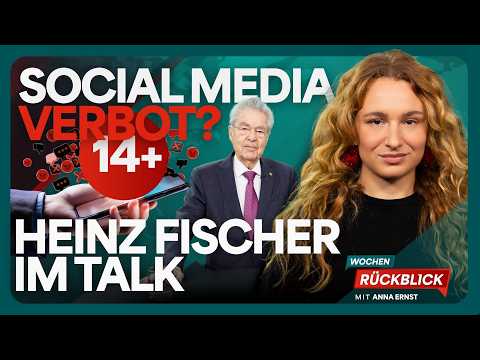 Social Media Verbot unter 14? & Heinz Fischer im Talk | Wochenrückblick