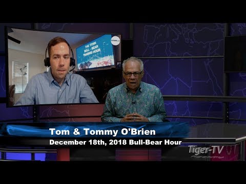 December 18th Bull-Bear Trading Hour on TFNN - 2018