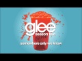 Somewhere Only We Know | Glee [HD FULL STUDIO]