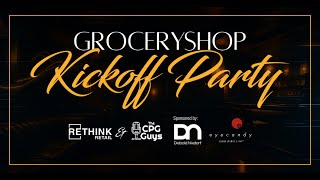 RETHINK Retail & The CPG Guys KickOff Party at Groceryshop 2025