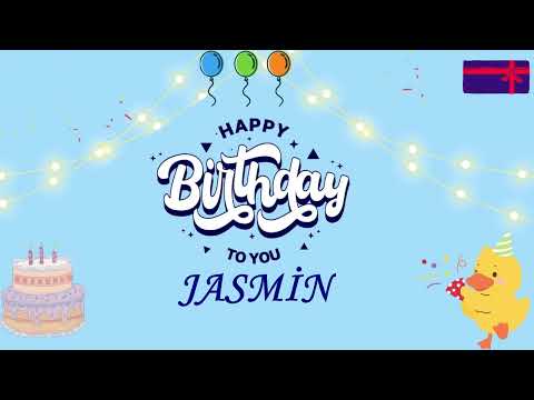 JASMİN İYİ Kİ DOĞDUN!