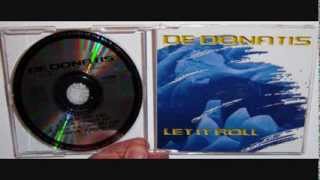 De Donatis - Let it roll (1998 Original version)