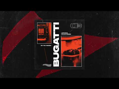 Lackmus & Julian Drebin - Bugatti (Do You Wanna) (Official Visualizer)