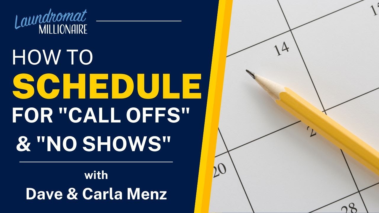 How To Schedule for Call Offs & No Shows w/Dave & Carla Menz