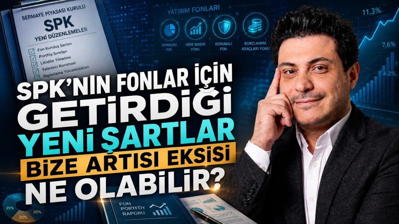 SPK'nın Fonlar İçin Getirdiği Yeni Şartlar.. Bize Artısı Eksisi Ne Olabilir? | Mert Başaran