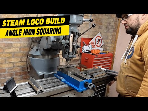 Squaring Mainframe Angles - EP5 - 7.25" Gauge Steam Locomotive Build.