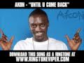 Akon - Until U Come Back [ New Video + Download ...