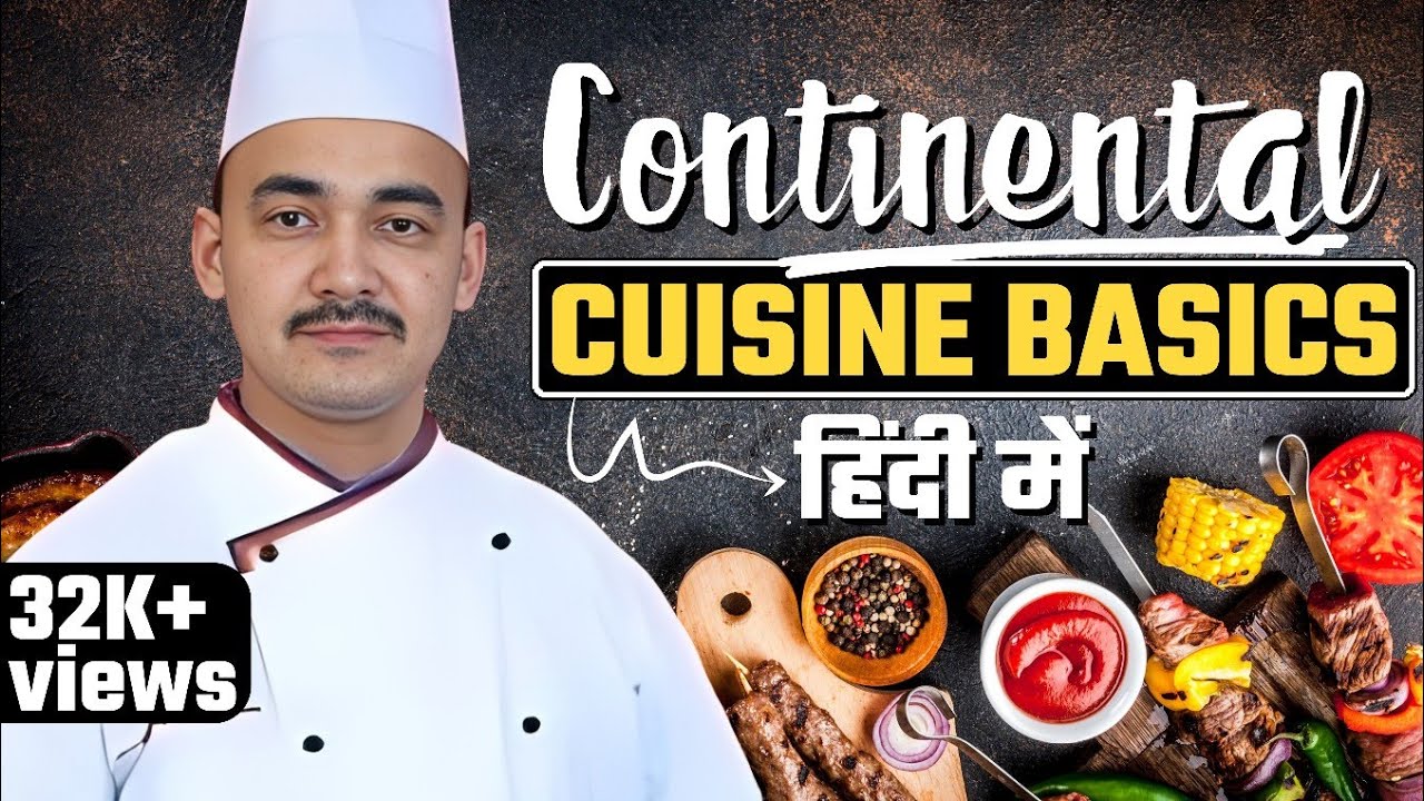 Continental Cuisine Basics In Hindi || How To Become Commi-3 in Continental Cuisine ||Hotel Industry