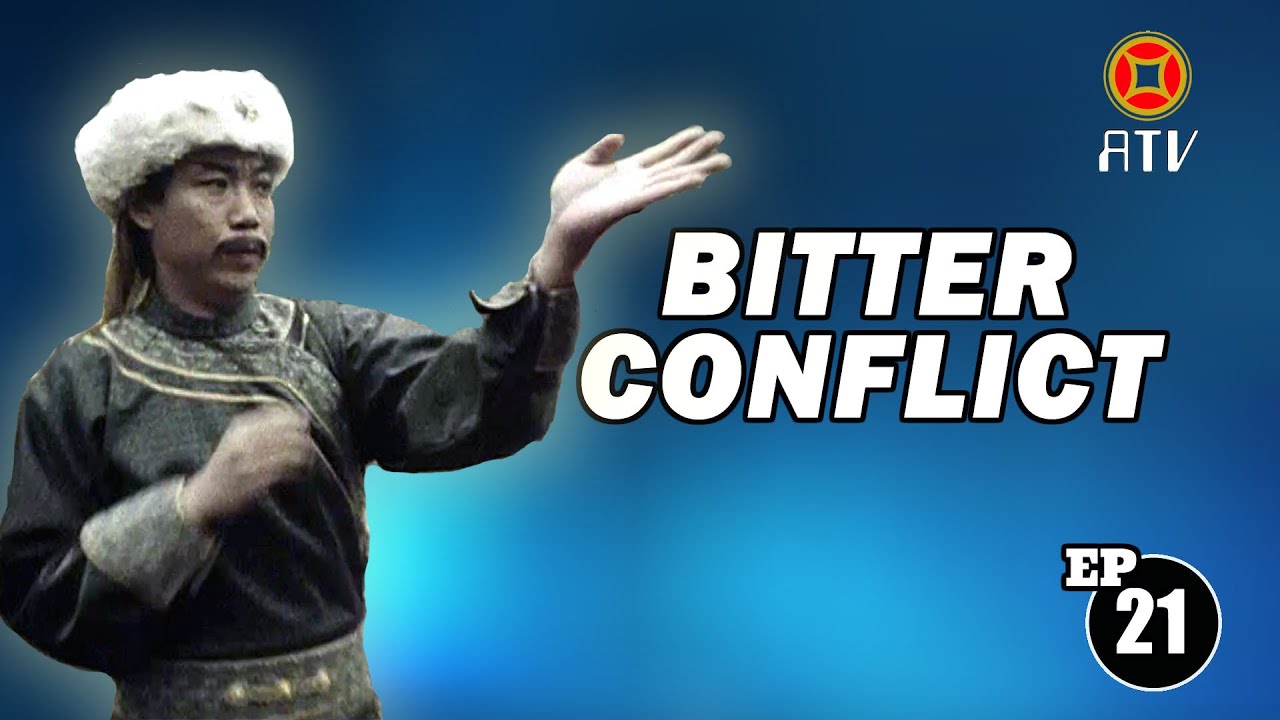 Wu Tang Collection - Bitter Conflict (Episode 21)