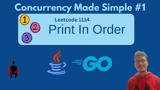 YouTube video 'Print in Order LeetCode 1114 | Concurrency Problem Solved in Java & Golang'