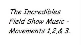 The Incredibles Field Show Music