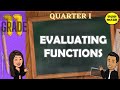 EVALUATING FUNCTIONS GRADE 11 GENERAL MATHEMATICS Q1