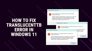 Download the video "How to fix Translucenttb error in Windows 11 | Easiest Method"