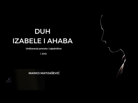 DUH IZABELE I AHABA - MARKO MATIJAŠEVIĆ (1.DIO)