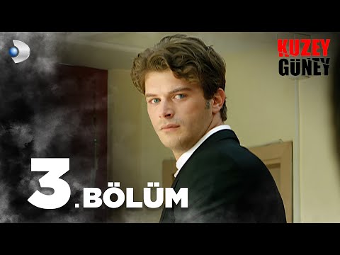 Kuzey Güney 3. Bölüm