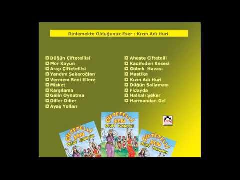 Kızın Adı Huri - Şen Çiftetelli Ekibi