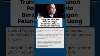 Trump Beri Ampunan Pada Raja Kripto Bersamaan dengan Peluncuran Mata Uang Kripto Milik Pribadinya